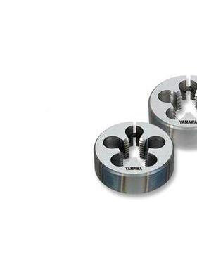 YAMAA丝锥板牙中国SKSHSSA可调固定式AR-Dm3*圆板牙R-m3W/mD5