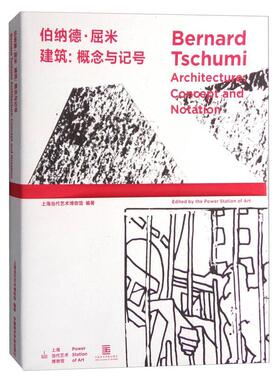 正版新书 伯纳德·屈米:建筑:概念与记号:architecture:concept&notation 9787550310612 中国美术学院出版社