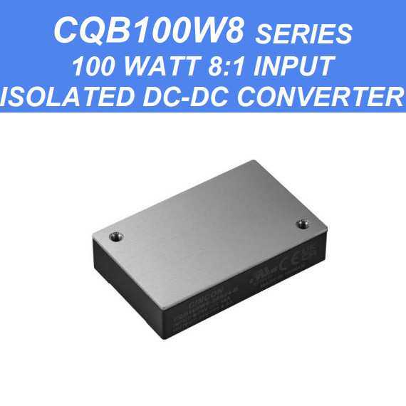 隔离电源转换器CQB100W8-36S05N CQB100W8-36S15N CQB100W-36S54N