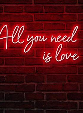 led霓虹灯all you need is love 发光字造型广告灯招牌装饰灯跨境