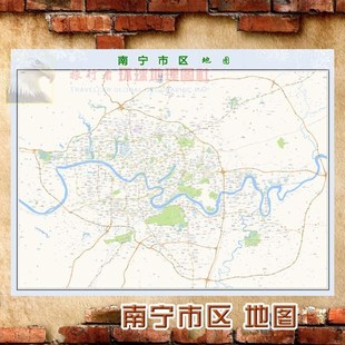 超大巨幅 南宁市区地图订制定做 城市城区海报2023新版装饰画芯
