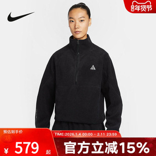 耐克ACG保暖2026春套头卫衣中层户外半拉链加绒摇粒绒HJ0238-010