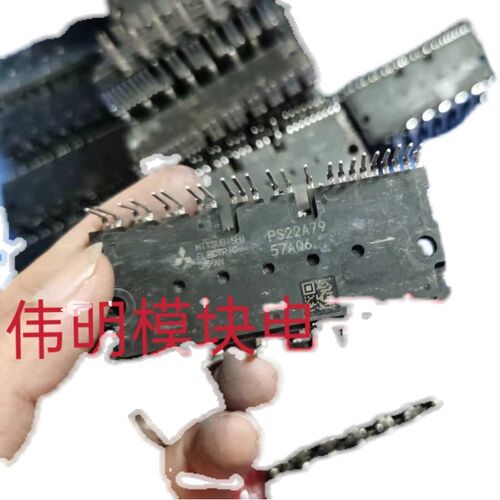 PS22A79 PS22A78 PS22A76 PS21A79 PS21A7A 原装二手拆机正品