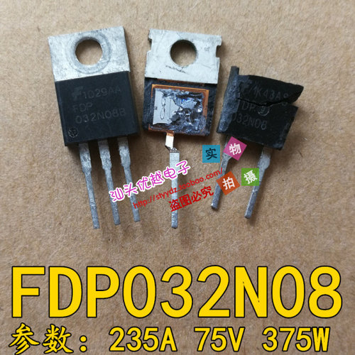 【优越电子】拆机 FDP032N08 235A 75V 375W 通用于 IRFB3077