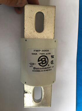 FWP-500A快速熔断器BUSMANN保险快熔A70P500和A70Q500和FWP-500C
