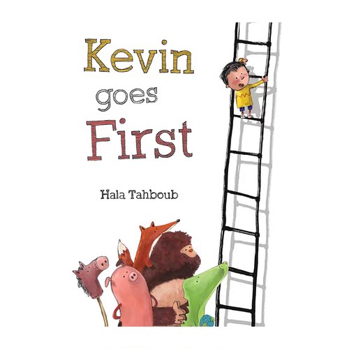 英文原版 Kevin Goes First 凯文要先上 精装 Hala Tahboub 绘本首作 友谊分享主题 趣味冒险故事