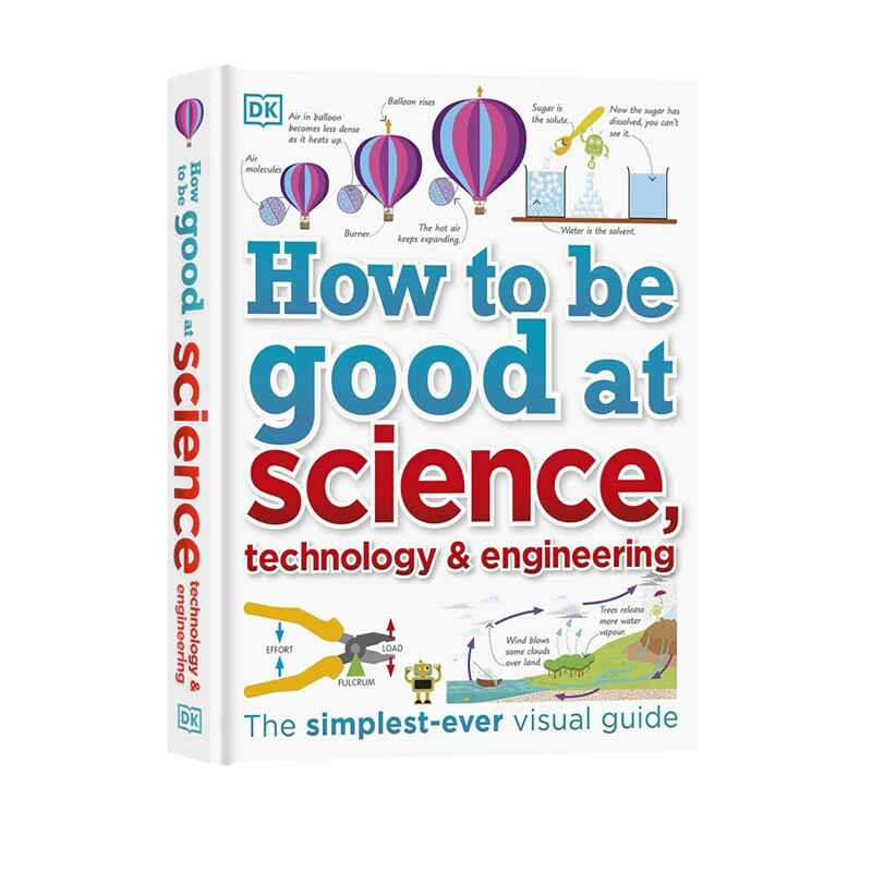 预售 DK百科系列 图解科学 如何擅长工程技术 英文原版How to be Good at Science DK儿童STEM创新思维培养  精装课外辅导读物