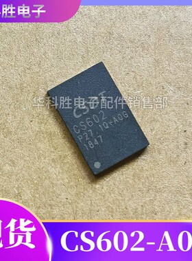 CS602A0L CS602-A1L CS602-AOG CS602-AOR A5L AON A1R液晶屏芯片