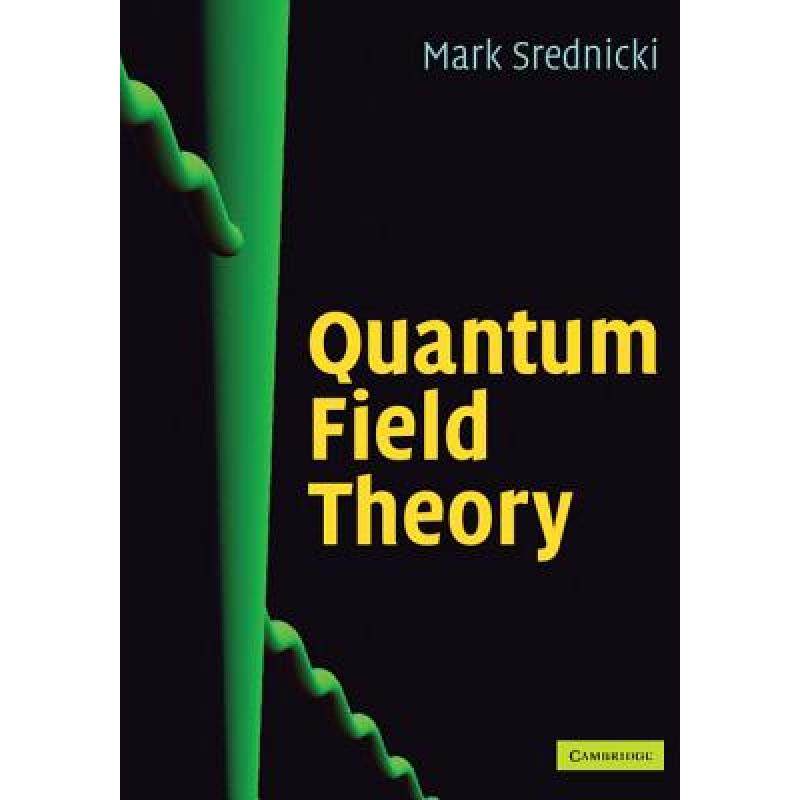现货 英文原版 量子场理论 Quantum Field Theory