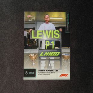 F1赛车手卡 汉密尔顿 ToppsNow 纪念首位赢得100场比赛的车手