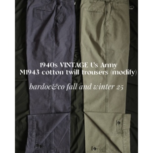 40s美军M 防撕裂纹纯棉水洗直筒军裤 1943 out sold Bardoc25FW