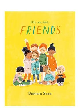 【现货】朋友Friends英文儿童绘本人际关系DanielaSosa精装Simon & Schuster3-6岁进口原版书9781665911474