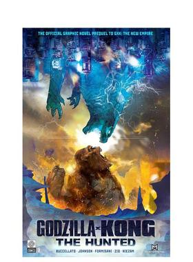 【现货】哥斯拉大战金刚英文漫画进口原版书平装14岁以上Godzilla x Kong: The Hunted Brian Buccellato Legendary Comics