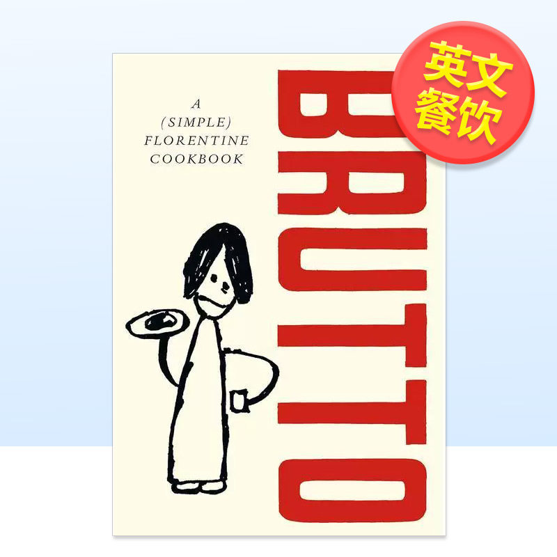 【预售】米其林推荐餐厅Trattoria Brutto佛罗伦萨简易食谱Brutto英文餐饮Russell Norman精装Ebury Publishing进口原版书9781529