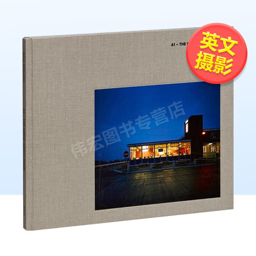 【预售】大北路A1英文摄影摄影师专辑进口原版外版书精装A1 - The Great North Road Paul Graham MACK