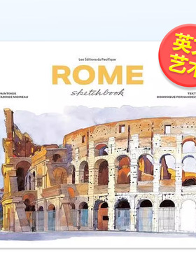 【现货】罗马水彩速写（新版）英文艺术技法与入门赏析进口原版书精装【Sketchbooks】Rome Sketchbook Fabrice Moireau著Les Edi