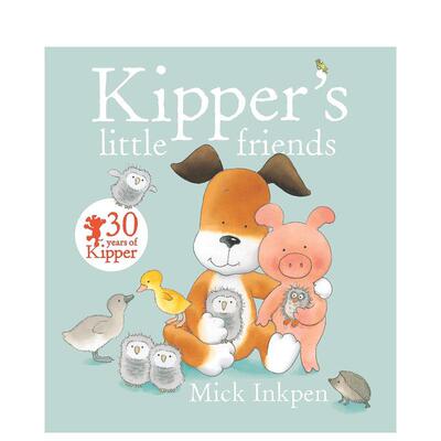 【预售】小狗奇普的小朋友Kipper’s Little Friends英文儿童绘本人际关系3-6岁平装进口原版书Mick Inkpen Hodder Children boo