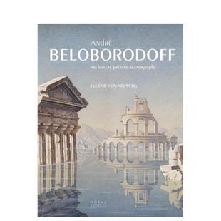 Beloborodoff英文建筑设计建筑师工作室精装 Editions Norma 进口原版 安德烈别洛博罗多夫Andre 书9782376660187 预售