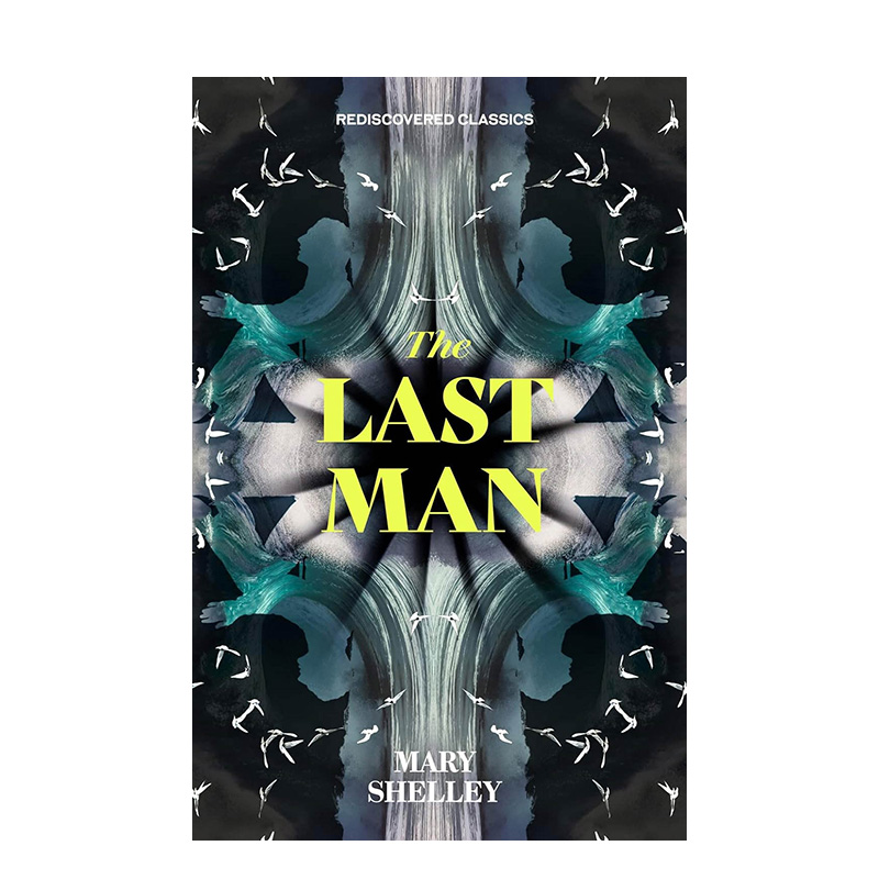 【预 售】【重读经典】最后一个人英文文学小说平装进口原版书Mary Shelley著【Rediscovered Classics】Last Man Union Square & 书籍/杂志/报纸 艺术类原版书 原图主图