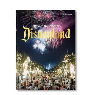 【现货】沃特迪斯尼的迪斯尼乐园Walt Disney’s Disneyland英文摄影集人文景观Chris Nichols精装TASCHEN进口原版书9783836563482