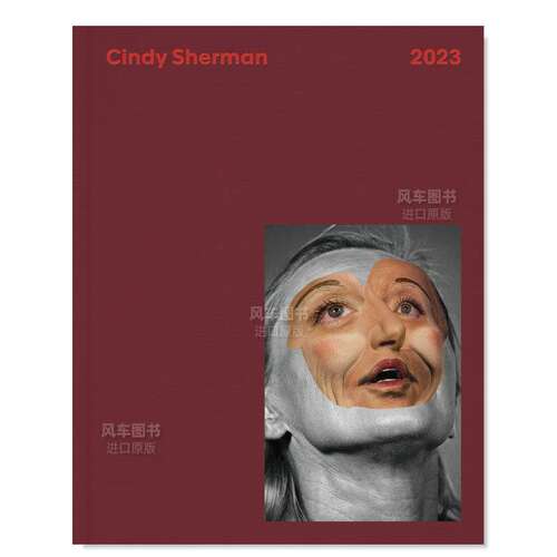 【预售】辛迪·舍曼：2023英文摄影摄影师专辑进口原版外版书精装14岁以上Cindy Sherman: 2023 Cindy Sherman Hauser & Wirth