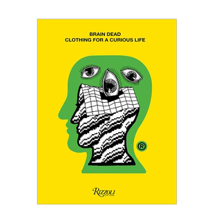 【预售】脑死亡：奇异生活的服装英文时尚综合精装Brain Dead : Clothing for a Curious Life Brain Dead著Rizzoli出版