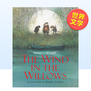 the Wind 文学插图 Willows Robert 预 Ingpen经典 Ingpen Classics Illustrated 售 柳林风声英文世界文学The 精