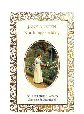 【现货】诺桑觉寺【Flame Tree Collectable Classics】Northanger Abbey英文文学小说Jane Austen ?Judith John精装Flame Tree进