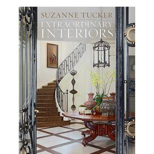 【现货】非凡室内设计Extraordinary Interiors英文室内设计空间与装饰Suzanne Tucker精装The Monacelli Press进口原版书9781580