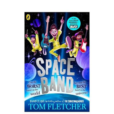 【预售】太空乐队头号畅销书作家汤姆-弗莱彻的全新冒险之旅Space Band英文儿童章节书Tom Fletcher平装Puffin Books (UK)进口原版