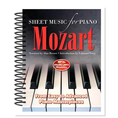 【现货】沃尔夫冈·阿马德乌斯·莫扎特:钢琴乐谱 Wolfgang Amadeus Mozart: Sheet Music for Piano 英文原版进口外版图书