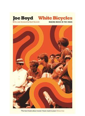 【现货】白色自行车White Bicycles英文文学小说Joe BoydSerpent’s Tail简装进口原版书9781781257944