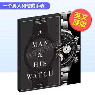 男人 书Man 现货 故事A 手表和戴手表 手表 and 进口原版 精装 His Matt 标志性 Hranek 一个男人和他 Watch 英文珠宝首饰