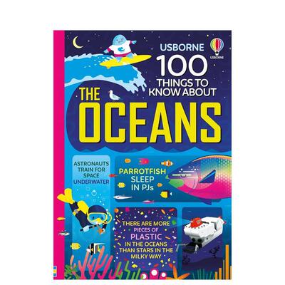 【现货】关于海洋的100件事100 Things to Know About the Oceans英文青少年读物3-6岁精装Various进口原版书Usborne children’s