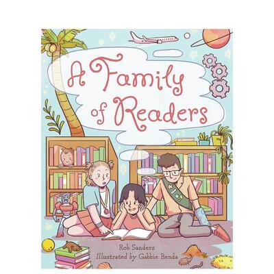 【预售】爱读书的一家人A Family of Readers英文儿童绘本虚构类Rob Sanders 精装Charlesbridge3-9岁进口原版书978162354 72