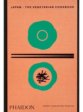 【预售】日本素食食谱Japan英文餐饮Nancy Singleton Hachisu精装进口原版书Phaidon Press9781838666279