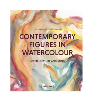 当代人物速度手势和故事Contemporary Figures CraneBatsford精装 水彩画中 Watercolour英文外国美术当代Leo 进口原版 预售