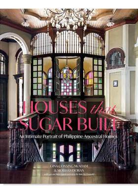 【预售】糖建造的房子英文建筑设计建筑风格与材料构造进口原版图书Houses that Sugar Built精装Gina Consing McAdam著ORO Editi