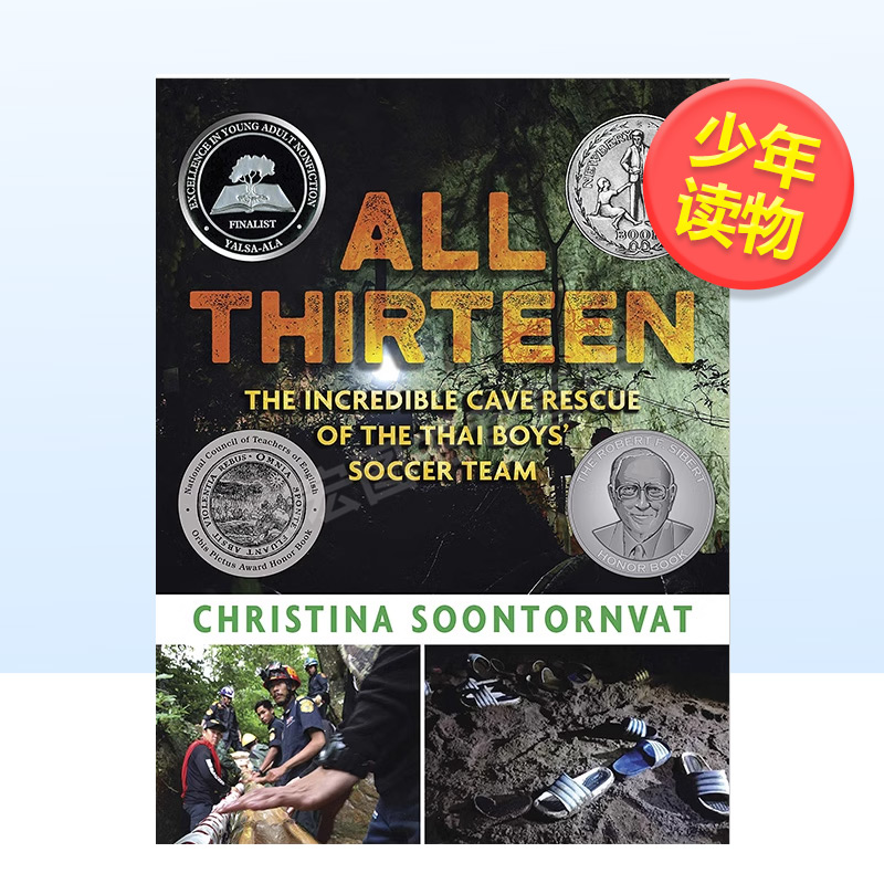 【现货】全员十三人：难以置信的泰国少年足球队洞穴救援英文青少年读物进口原版外版书3-6周岁All Thirteen: The Incredible Ca