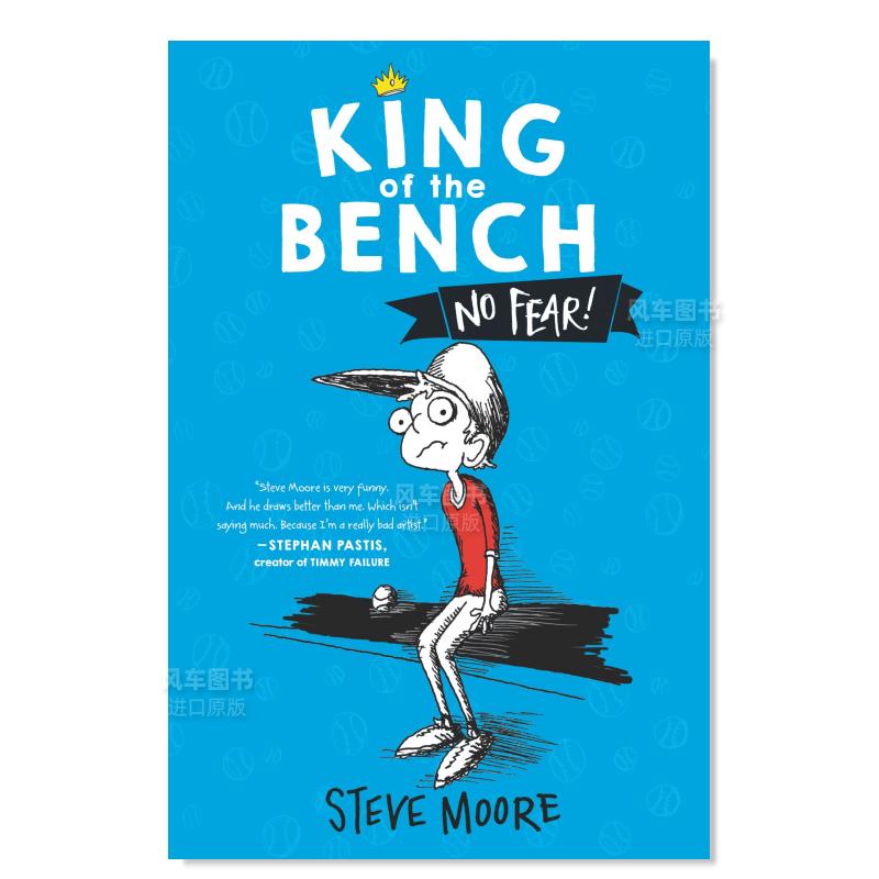 【现货】板凳王:不用担心！英文青少年读物进口原版书精装King of the Bench: No Fear! Steve Moore著Harpercollins出版