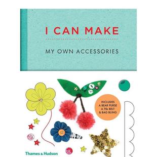 我给自己做配饰I MAKE ACCESSORIES Thames Hudson6 精装 CAN Vaux ^英文儿童趣味Georgia 书9780500 9岁进口原版 OWN 现货