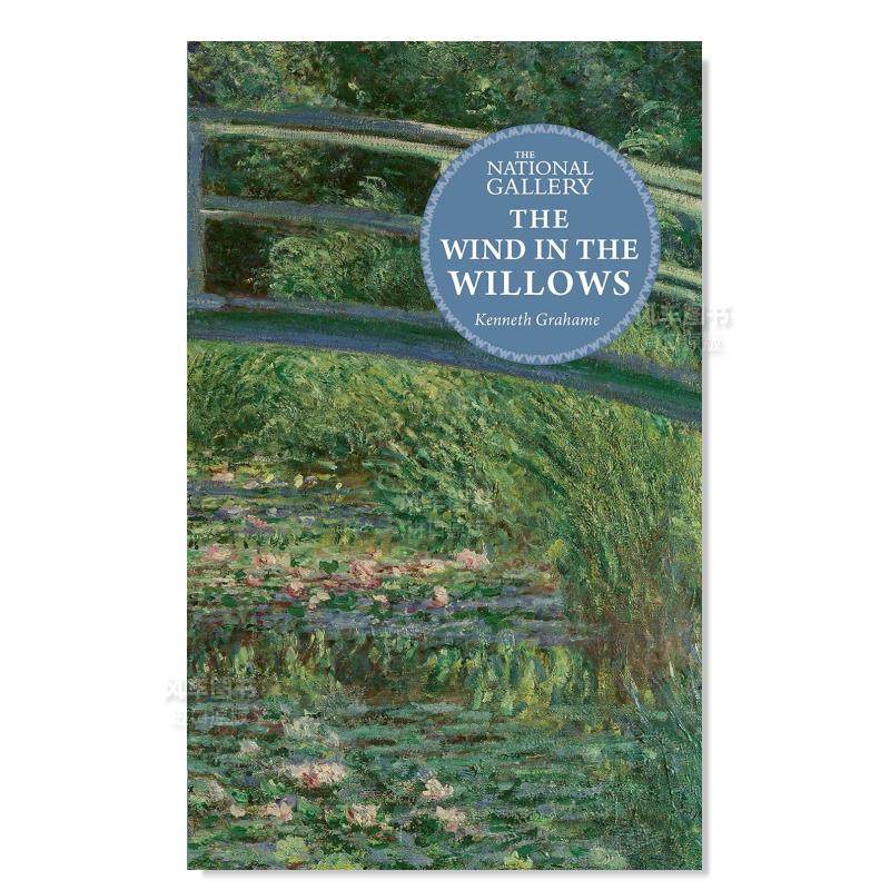 【预售】柳林风声英文文学世界文学进口原版外版书精装14岁以上【The National Gallery Masterpiece Classics】Wind in the Wil