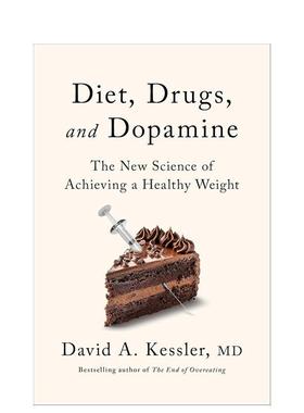 【预售】饮食药物和多巴胺实现健康体重的新科学Diet Drugs and Dopamine The New Science of Achieving a Healthy Weight英文社