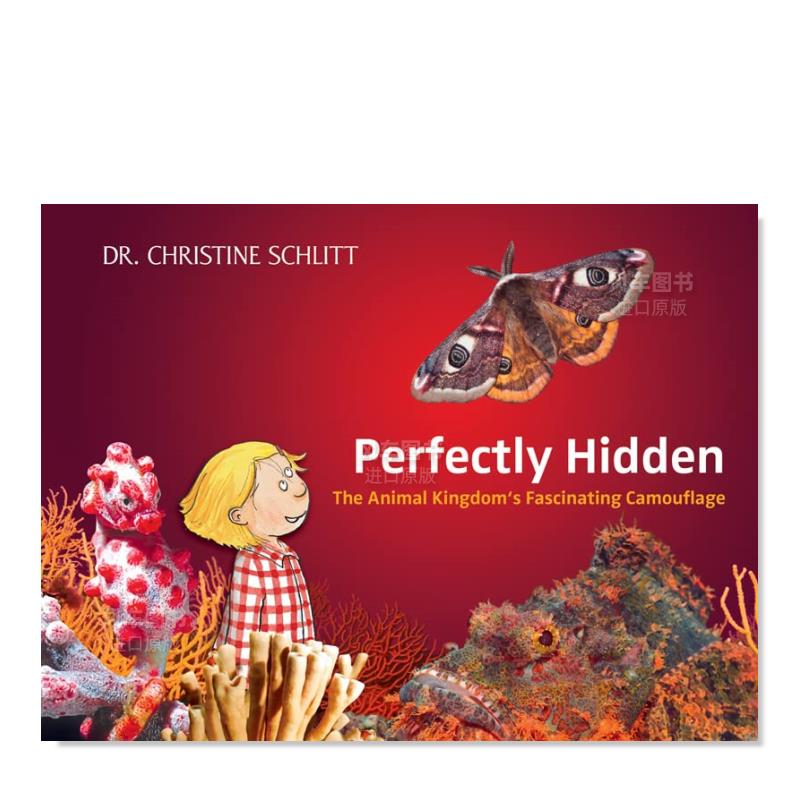 【预售】完美隐藏:动物王国的迷人伪装英文儿童绘本知识百科进口原版外版书精装3-6周岁Perfectly Hidden: The Animal Kingdom’