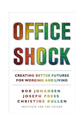 【预售】办公室冲击Office Shock英文商业行销平装进口原版书Johansen  Bob Berrett-Koehler