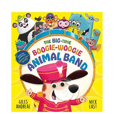 【预售】大型布吉伍吉动物乐队平装The Big-Time Boogie-Woogie Animal Band英文儿童绘本虚构类Giles Andreae平装Orchard Books3