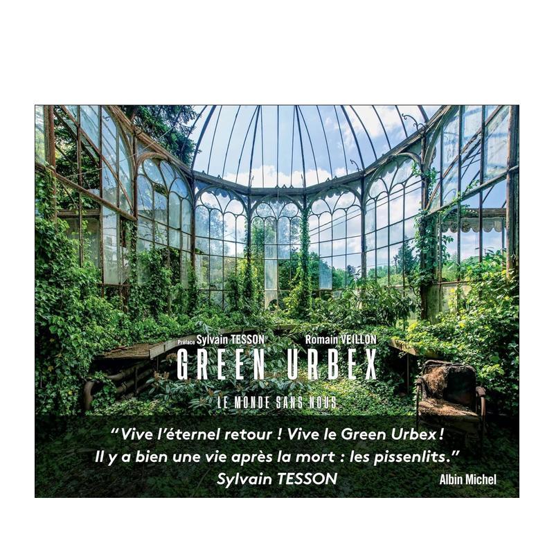 【现货】绿色城市 没有我们的世界Green urbex 法文其他Romain VeillonAlbin Michel进口原版书9782226460813