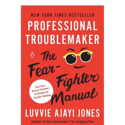 【现货】职业麻烦制造者Professional Troublemaker英文商业行销LUVVIE AJAYI JONES精装Viking(US)进口原版书9781984881908