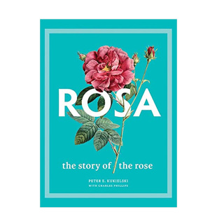 Rosa 现货 故事英文博物馆展览私人收藏画册精装 Kukielski著yale press出 The 玫瑰 Rose the Story university Peter