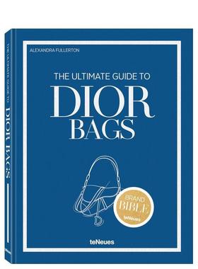 【现货】迪奥手袋鉴藏【Brand 】The Ultimate Guide to Dior Bags英文时尚设计师品牌Alexandra Fullerton精装teNeues进口原